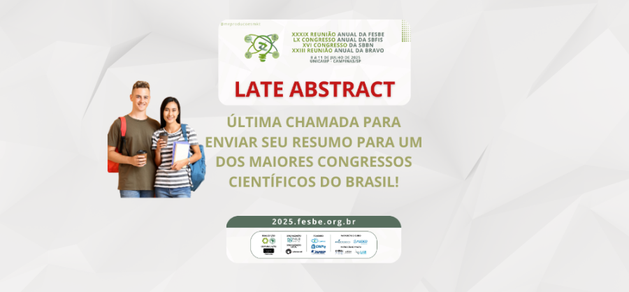 ÚLTIMA CHAMADA PARA ENVIAR SEU RESUMO PARA UM DOS MAIORES CONGRESSOS CIENTÍFICOS DO BRASIL (1)